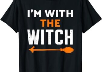 I’m With The Witch Couples Men Halloween T-Shirt PNG File
