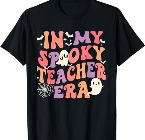 In my spooky teacher era ghost halloween retro teacher’s day t-shirt png file