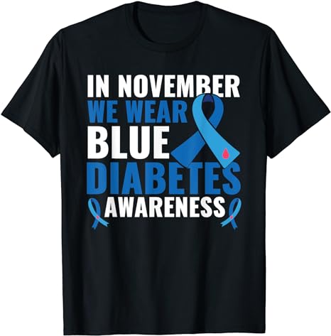 In November We Wear Blue Diabetes Awareness T-Shirt