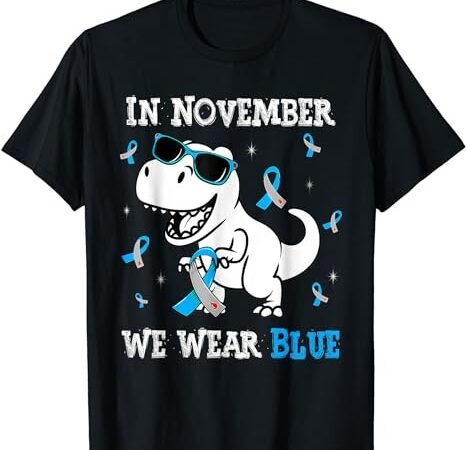 In november we wear blue diabetes awareness toddler kids boy t-shirt png file