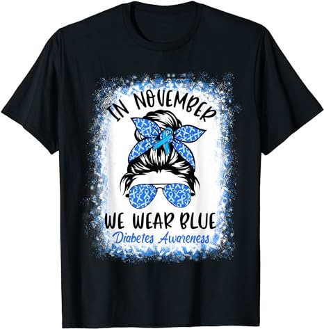 In November We Wear Blue Messy Bun Diabetes Awareness T-Shirt PNG File