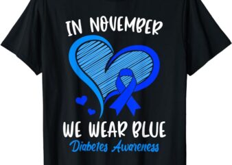 In November we Wear Blue Cure Diabetes Awareness Love Heart T-Shirt