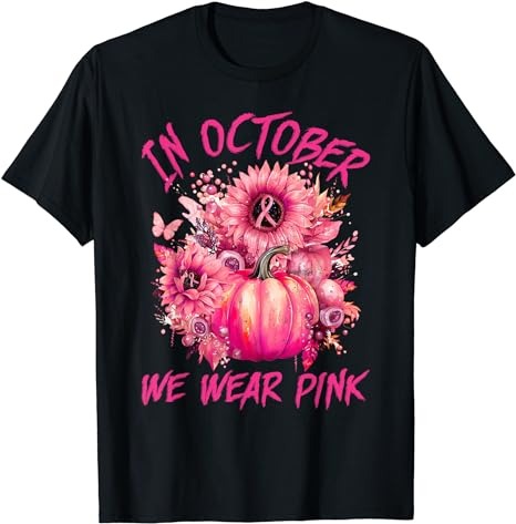In October We Wear Pink Pumpkin Breast Cancer Awareness Cute T-Shirt PNG File