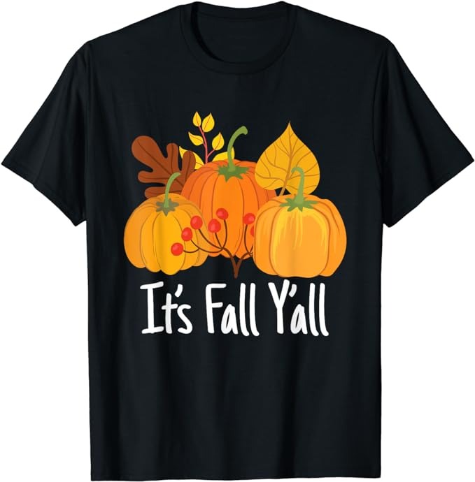 Its Fall Yall Lazy Halloween Costume Thanksgiving Pumpkin T-Shirt