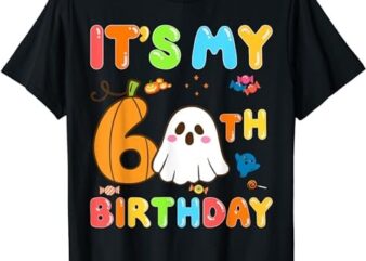 It’s My 6th Birthday 6 Years Old Ghost Pumpkin Halloween Art T-Shirt