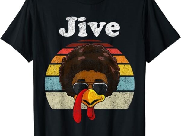 Jive thanksgiving turkey day funny face vintage retro style t-shirt