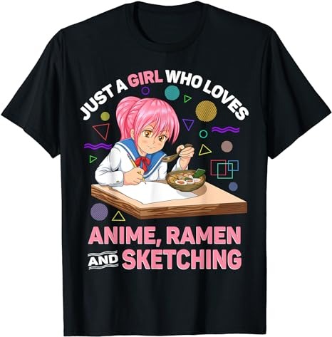 Just A Girl Who Loves Anime Ramen And Sketching Anime Gifts T-Shirt PNG File