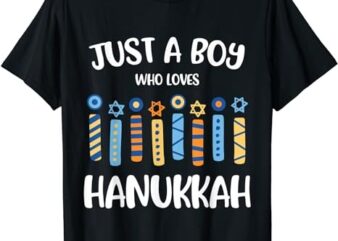 Just a Boy Who Loves Hanukkah Shirt Jewish Chanukah T-Shirt PNG File