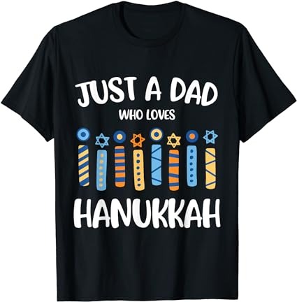Just a dad who loves hanukkah shirt jewish chanukah t-shirt png file