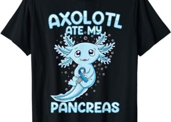 Kawaii Cute Axolotl Type onederful T1D Diabetes Awareness T-Shirt PNG File