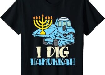 Kids I Dig Hanukkah Bulldozer Construction Toddler Chanukah Boys T-Shirt PNG File