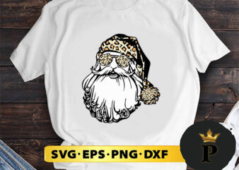 Leopard Santa Claus SVG, Merry Christmas SVG, Xmas SVG PNG DXF EPS t shirt vector graphic