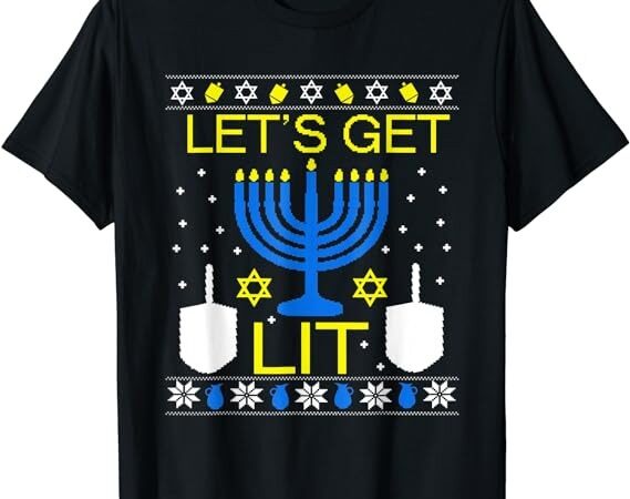 Let’s get lit hanukkah shirt jew menorah jewish chanukkah t-shirt png file
