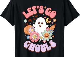Let’s Go Ghouls Halloween Ghost Outfit Costume Retro Groovy T-Shirt PNG File