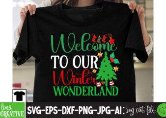 Welcomr To Our Winter Wonderland T-shirt Design, christmas how,many,days,until,christmas merry,christmas a,christmas,story all,i,want,for,christmas,is,you merry,christmas,wishes nightmare,before,christmas 12,days,of,christmas last,christmas falling,for,christmas merry,christmas,images christmas,at,silver,dollar,city christmas,at,disney,world christmas,aesthetic christmas,activities christmas,advent,calendar christmas,at,universal,studios a,christmas,story,cast a,nightmare,before,christmas christmas,barbie christmas,bedding christmas,background christmas,blanket