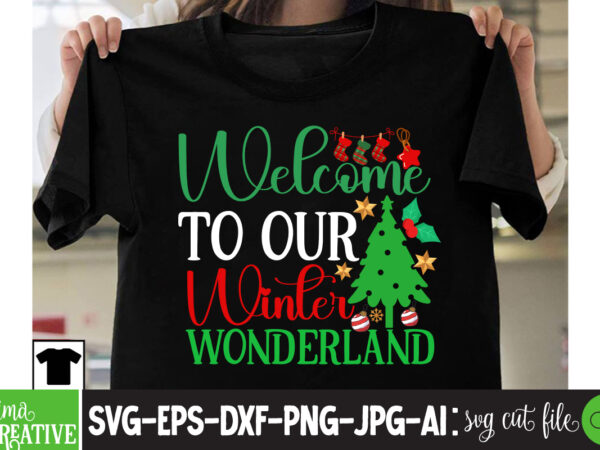 Welcomr to our winter wonderland t-shirt design, christmas how,many,days,until,christmas merry,christmas a,christmas,story all,i,want,for,christmas,is,you merry,christmas,wishes nightmare,before,christmas 12,days,of,christmas last,christmas falling,for,christmas merry,christmas,images christmas,at,silver,dollar,city christmas,at,disney,world christmas,aesthetic christmas,activities christmas,advent,calendar christmas,at,universal,studios a,christmas,story,cast a,nightmare,before,christmas christmas,barbie christmas,bedding christmas,background christmas,blanket