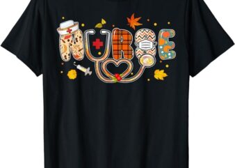 Love Nurse Life Pumpkin Fall Autumn Thanksgiving Nursing T-Shirt