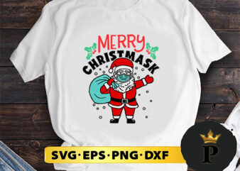MARRY CHRISTMASK SVG, Merry Christmas SVG, Xmas SVG PNG DXF EPS t shirt designs for sale