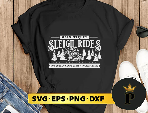 Main Street Sleigh Rides Christmas SVG, Merry Christmas SVG, Xmas SVG PNG DXF EPS