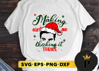 Making A List And Checking It Thrice Funny Christmas Saying SVG, Merry Christmas SVG, Xmas SVG PNG DXF EPS t shirt designs for sale