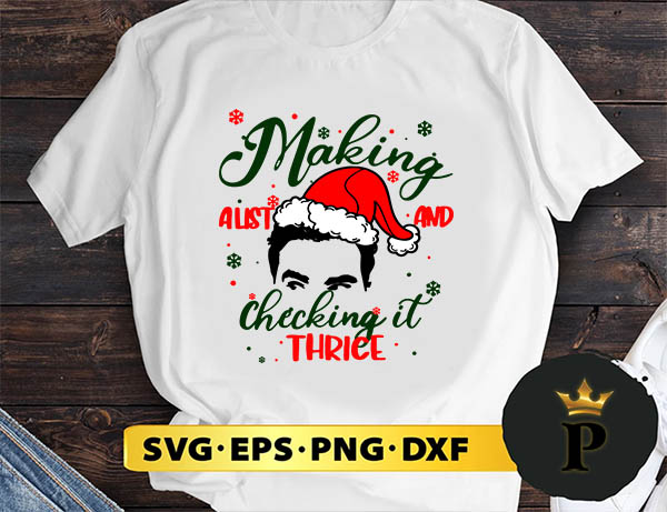 Making A List And Checking It Thrice Funny Christmas Saying SVG, Merry Christmas SVG, Xmas SVG PNG DXF EPS