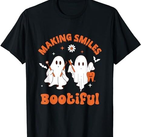 Making smiles bootiful funny ghost dentist halloween dental t-shirt png file