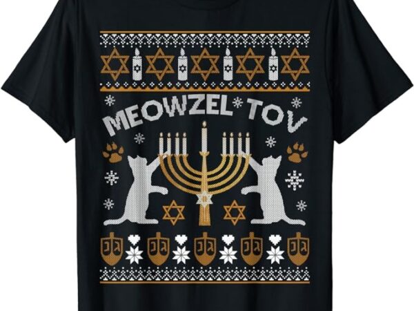 Meowzel tov funny chanukah hanukkah ugly sweater t-shirt png file