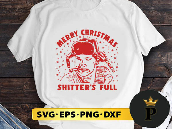 Merry christmas shitter’s full svg, merry christmas svg, xmas svg png dxf eps t shirt designs for sale