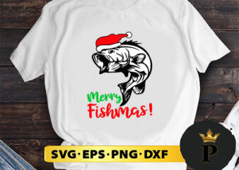 Merry Fishmas Fishing Christmas SVG, Merry Christmas SVG, Xmas SVG PNG DXF EPS t shirt designs for sale