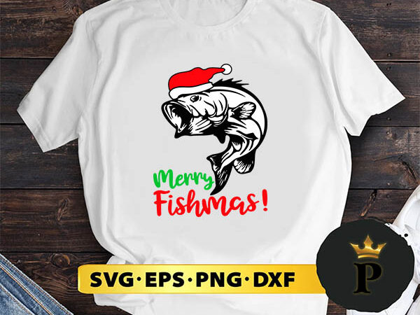 Merry fishmas fishing christmas svg, merry christmas svg, xmas svg png dxf eps t shirt designs for sale