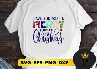 Merry Little Christmas SVG, Merry Christmas SVG, Xmas SVG PNG DXF EPS