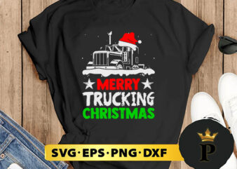 Merry Trucking Christmas Adult SVG, Merry Christmas SVG, Xmas SVG PNG DXF EPS t shirt designs for sale