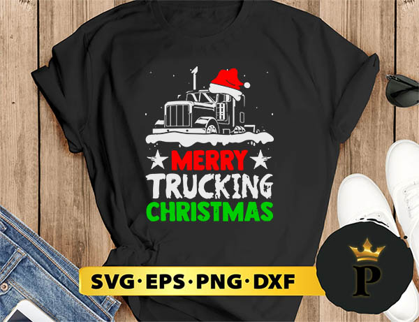 Merry Trucking Christmas Adult SVG, Merry Christmas SVG, Xmas SVG PNG DXF EPS