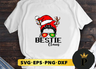 Messy Bun Bestie Claus Christmas SVG, Merry Christmas SVG, Xmas SVG PNG DXF EPS