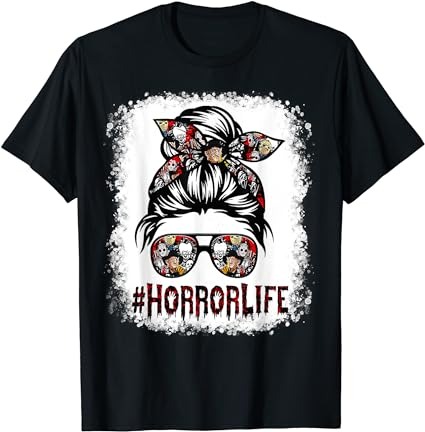 Messy bun horror life horror movie horror mom halloween t-shirt png file