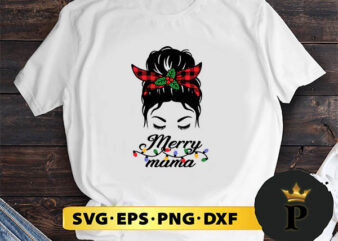 Messy Bun Merry Mama Christmas SVG, Merry Christmas SVG, Xmas SVG PNG DXF EPS