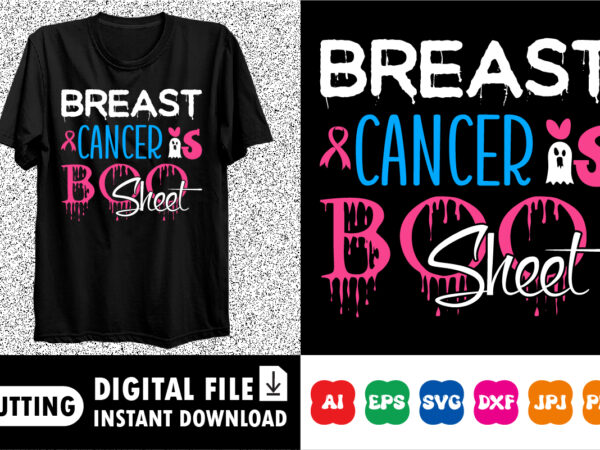 Breast cancer is boo sheet halloween awareness shirt print template t shirt template