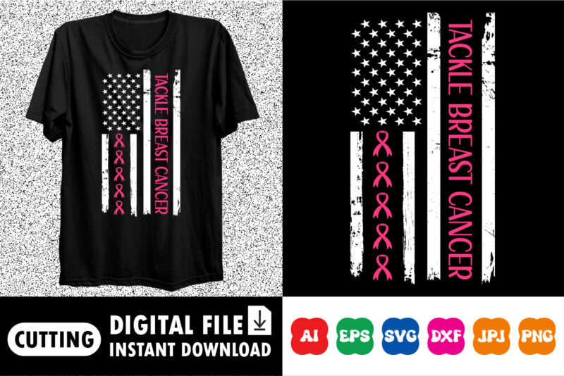 Tackle Breast Cancer shirt print template