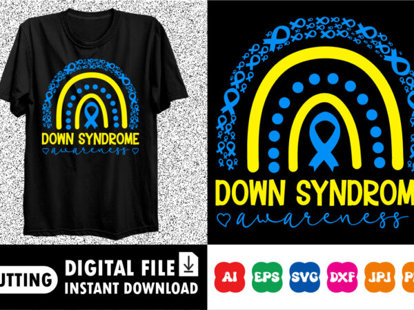 Down syndrome awareness shirt print template t shirt vector illustration