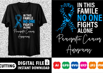 In this famile no one fights alone Awareness shirt print template t shirt design for sale