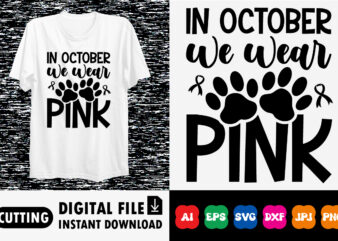 in October we wear pink shirt print template