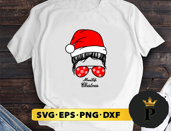 Momlife Christmas SVG, Merry Christmas SVG, Xmas SVG PNG DXF EPS