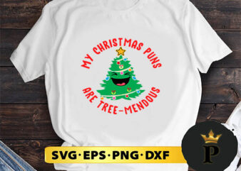 My Christmas Puns Are Tree SVG, Merry Christmas SVG, Xmas SVG PNG DXF EPS