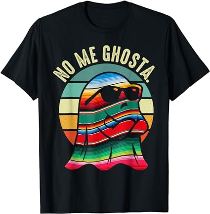 No me ghosta funny mexican halloween cute ghost vintage t-shirt