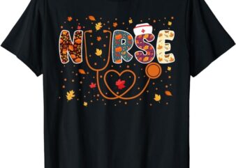 Nursing Thanksgiving Day Stethoscope Fall Nurse Costume T-Shirt