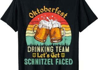 Oktoberfest Team Lets Get Schnitzel Faced German Men Women T-Shirt PNG File