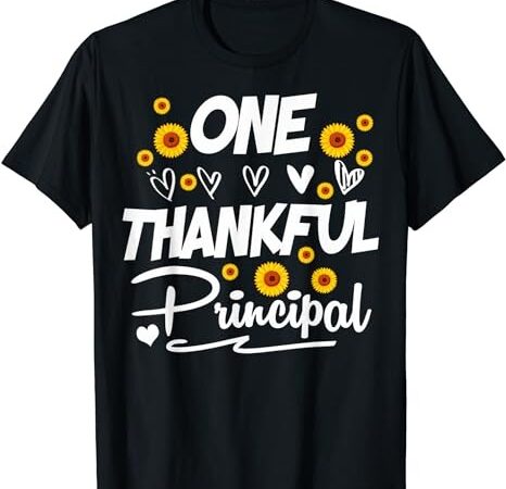 One thankful principal school principals thanksgiving t-shirt
