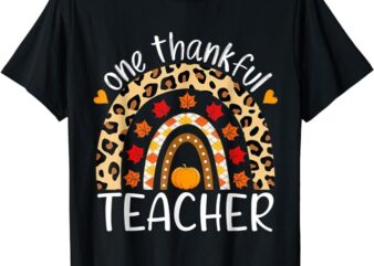 One Thankful Teacher Thanksgiving Rainbow Leopard Fall T-Shirt