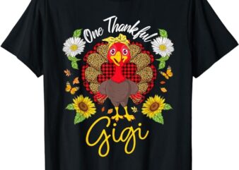 One thankful gigi turkey pumpkin thanksgiving costume T-Shirt