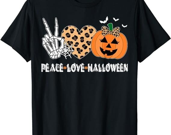 Peace love halloween scary pumpkin leopard skeleton t-shirt png file